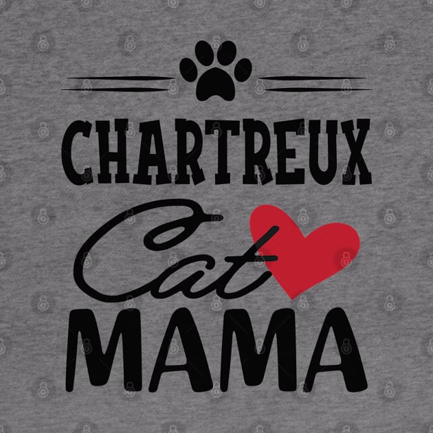 Chartreux Cat Mama by KC Happy Shop